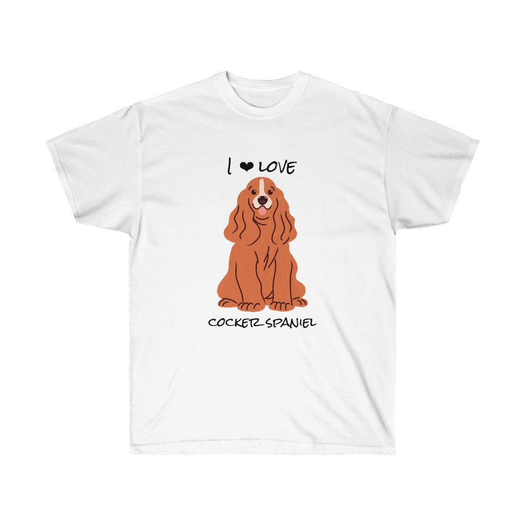 I Love Cocker Spaniel - Unisex Ultra Cotton Tee